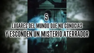 5 Lugares del Mundo que No Conocías y Esconden un Misterio Aterrador