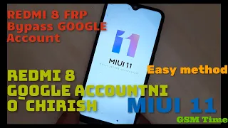 Xiaomi Redmi 8 FRP Unlock or Google Account Bypass || MIUI 11 (Without PC)