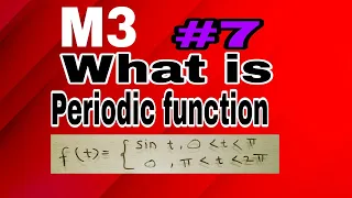 What is Periodic function, with example, M3,  by Pramod Bhapse,