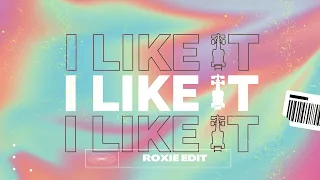 I LIKE IT - ACCELERE ACCELERE (ROXIE EDIT)