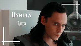 Loki [Unholy - Sam Smith & Kim Petras] FMV