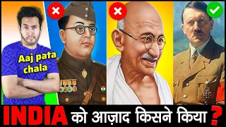 INDIA को असल में INDEPENDENCE किसने दिलाया है? Man Behind Indian Independence