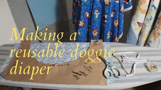 Making a reusable washable doggy diaper