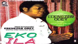 Chief Commander Ebenezer Obey - Eko Ila Gbara Re Lowo Obe Medley, Pt. 2 (Official Audio)