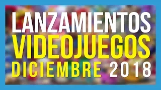 LOS VIDEOJUEGOS QUE SALEN EN DICIEMBRE 2018