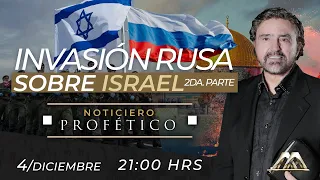 Invasión Rusa sobre Israel - Parte 2 | Noticiero Profético | Dr. Armando Alducin