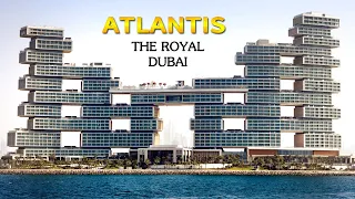 Explore The World's Leading $1,6 Billion Resort - Atlantis The Royal In Dubai