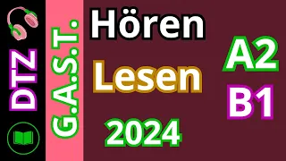 DTZ G.A.S.T.  A2-B1 Hören & Lesen Modelltest 2024