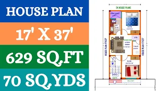 HOUSE PLAN 17' X 37’ / 629 SQ.FT / 70 SQ.YDS / 58 SQ.M / 70 GAJ / GHAR KA NAKSHA