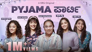 Pyjama Party | 2022 KFI Blockbuster Actresses with Sonu Venugopal | A KRG Original | KRG Connects