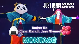 Just Dance 2023 Montage - Rather Be by Clean Bandit