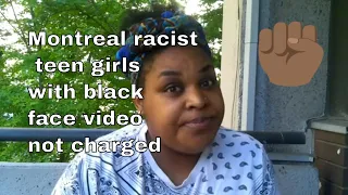 Montreal racist teen girls with disgusting black face video not charged 2020