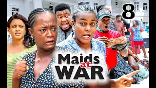 MAIDS AT WAR by QUEEN NWOKOYE and LUCHY DONALDS (SEASON 8) - 2021 Latest Nigerian Nollywood Movie