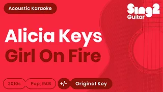 Alicia Keys - Girl On Fire (Acoustic Karaoke)