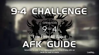 9-4 CM Challenge Mode | Main Theme Campaign | AFK Guide |【Arknights】