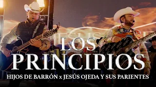 LOS PRINCIPIOS - HIJOS DE BARRON x JESUS OJEDA Y SUS PARIENTES