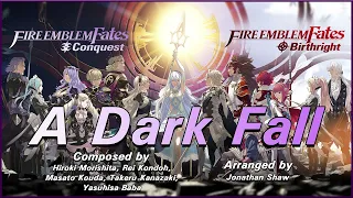 A Dark Fall (Extended) | Fire Emblem Fates Orchestral Cover