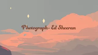 (Lyrics + Vietsub) Photograph - Ed Sheeran