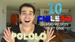 10 CHILEAN SLANG WORDS YOU MUST KNOW #1 (Pololo/Carrete/Bacán/Cachai...)