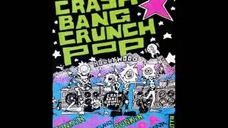 Crash Bang Crunch Pop -  Live at Madame Wongs 1988