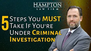5 Steps You MUST Take If You're Under Criminal Investigation - Don't Get Caught Off Guard! (2023)