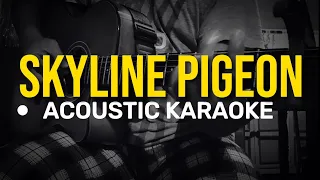 Skyline Pigeon - Acoustic Karaoke (Elton John)