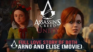 Assassin's Creed Unity - All CUTSCENES with ELISE ONLY "Love Story of Arno and Elise" (Elise Scenes)