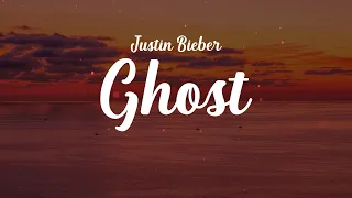 Justin Bieber - Ghost (Lyrics) | Maroon 5, Ed Sheeran, ...(Mix Lyrics)