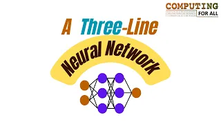 Neural Network in **Three** Lines of Code