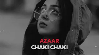 AZAAR - Chaki Chaki (Remix) #2024remix