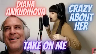 TAKE ON ME | DIANA ANKUDINOVA | 1ST TIME REACTION