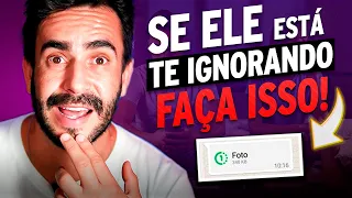 07 FORMAS de agir com um HOMEM quando ELE ESTÁ IGNORANDO VOCÊ!