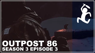 Outpost 86: Season 3 - Episode 3