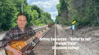 Jeffrey Caglarcan - "Freight Train" - Solo Guitar