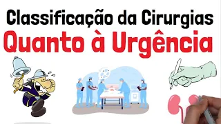 Classificação das Cirurgias Quanto à Urgência - Enfermagem Esquematizada