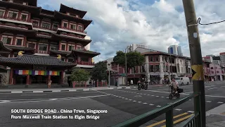 SOUTH BRIDGE ROAD - China Town Singapore - with places to visit in China Town