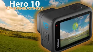 GoPro Hero 10 OVERHEATING? Use Case Discussion and SOLUTIONS