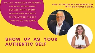Show Up As Your Authentic Self,  Holistic Approach To Healing, Creating Boundaries and more