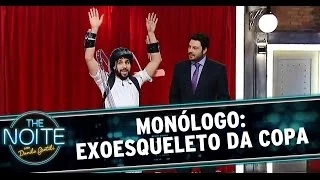 Monólogo 10/06/14: exoesqueleto da Copa