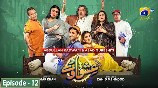 Ishqaway Episode 12 - [Eng Sub] - Aagha Ali - Nazish Jahangir - 23rd March 2024 - HAR PAL GEO