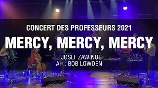 Mercy Mercy Mercy - Josef Zawinul - Professeurs de musique de Drusenheim