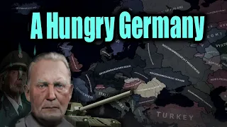 A Hungry Reich Rises (HOI4)