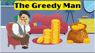 The Greedy Man |Motivational Stories #shortstory #moralstory