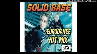 SOLID BASE Eurodance Hit Mix 2016