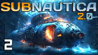 SUBNAUTICA 2.0 - #2 - OBŘÍ EXPLOZE - (MODDED)