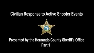 HCSO: Civilian Response to Active Shooter Events - Part 1