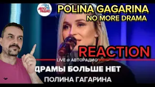 POLINA GAGARINA -NO MORE DRAMA Полина Гагарина - Драмы Больше Нет (LIVE @ Авторадио) reaction