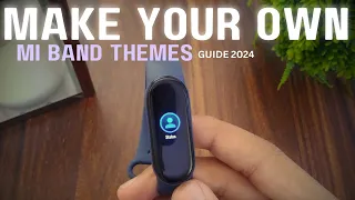 How To Make Your Own Mi Band theme | Full Guide In Hindi | mi band custom firmware