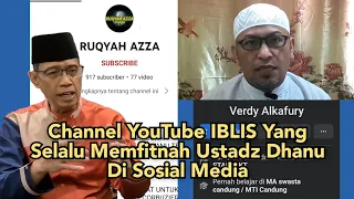 Fitnah Ustadz Dhanu Jadi Hobi Mereka @udaawakchannel8197 | @hijrahruqyahdakwah3561 | @MuhammadFaizar.h