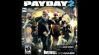 Payday 2 / 27 / Freeze (Theme from the Launch Trailer)